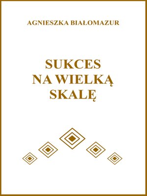 cover image of Sukces na wielką skalę